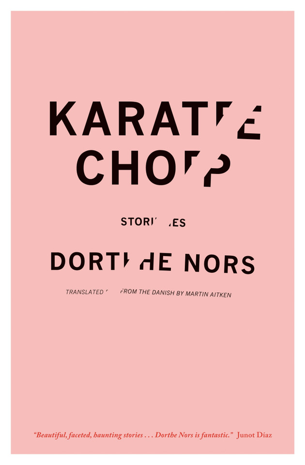 Karate Chop: Stories book cover by Dorthe Nors