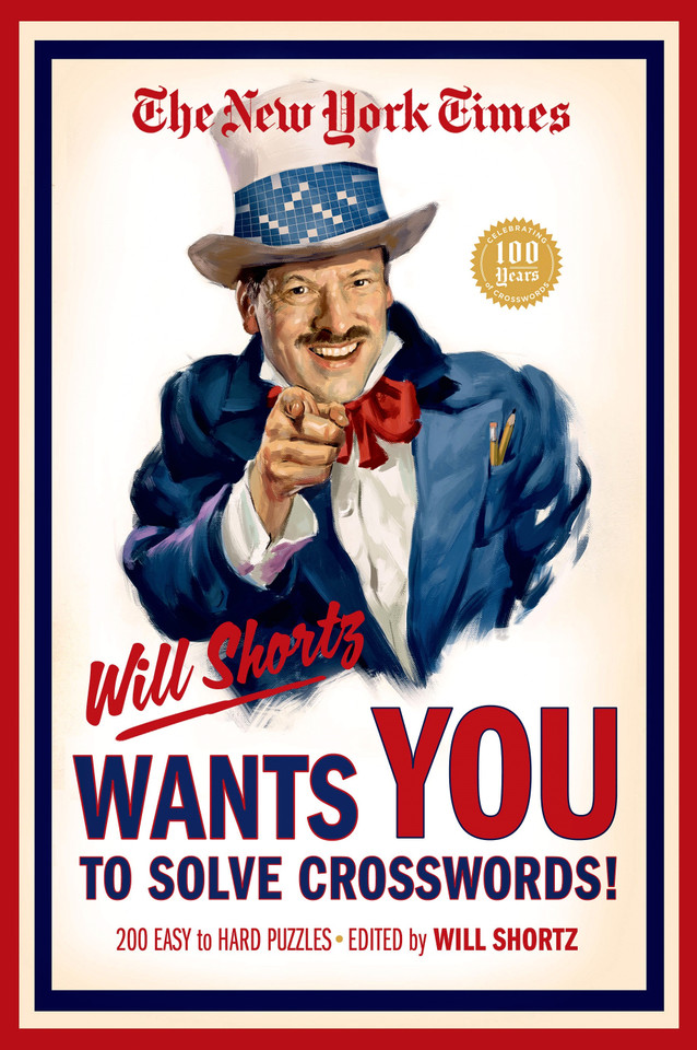 The New York Times Will Shortz Wants You to Solve Crosswords!: 200 Easy to Hard Puzzles book cover by The New York Times