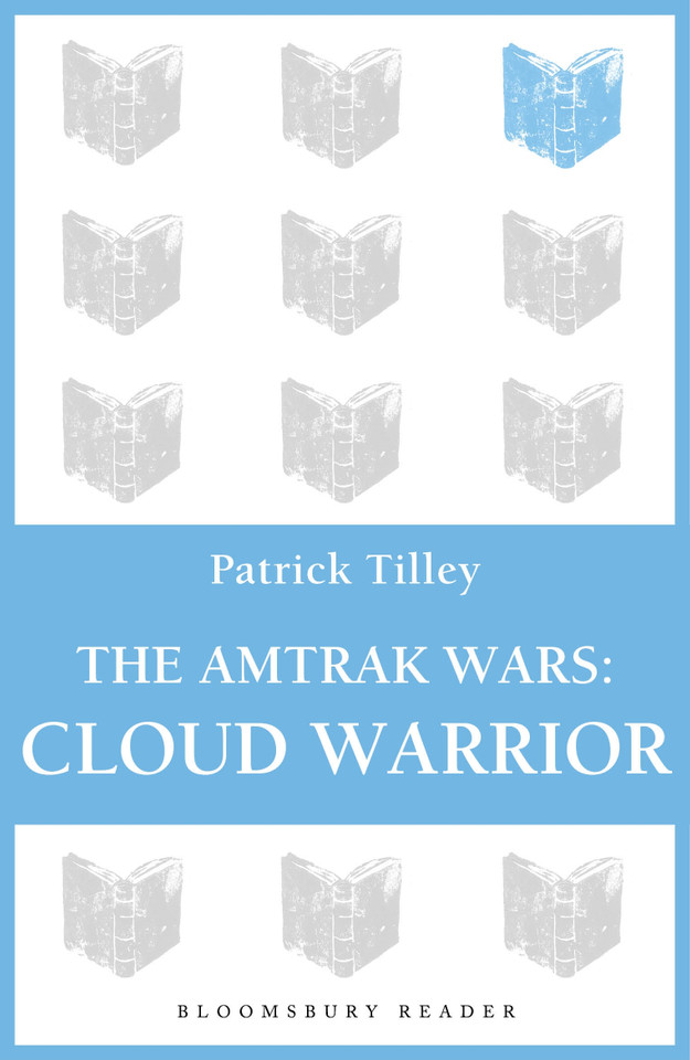 The Amtrak Wars: Cloud Warrior: The Talisman Prophecies Part 1 book cover by Patrick Tilley