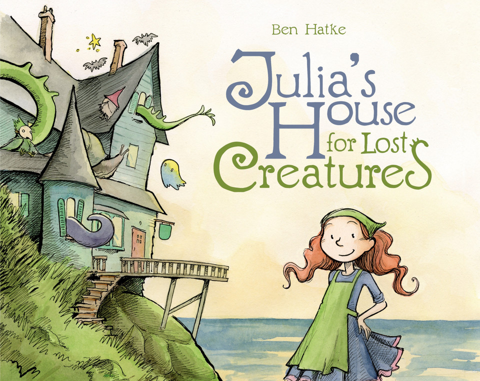 Julia's House for Lost Creatures (Julia's House) book cover by Ben Hatke