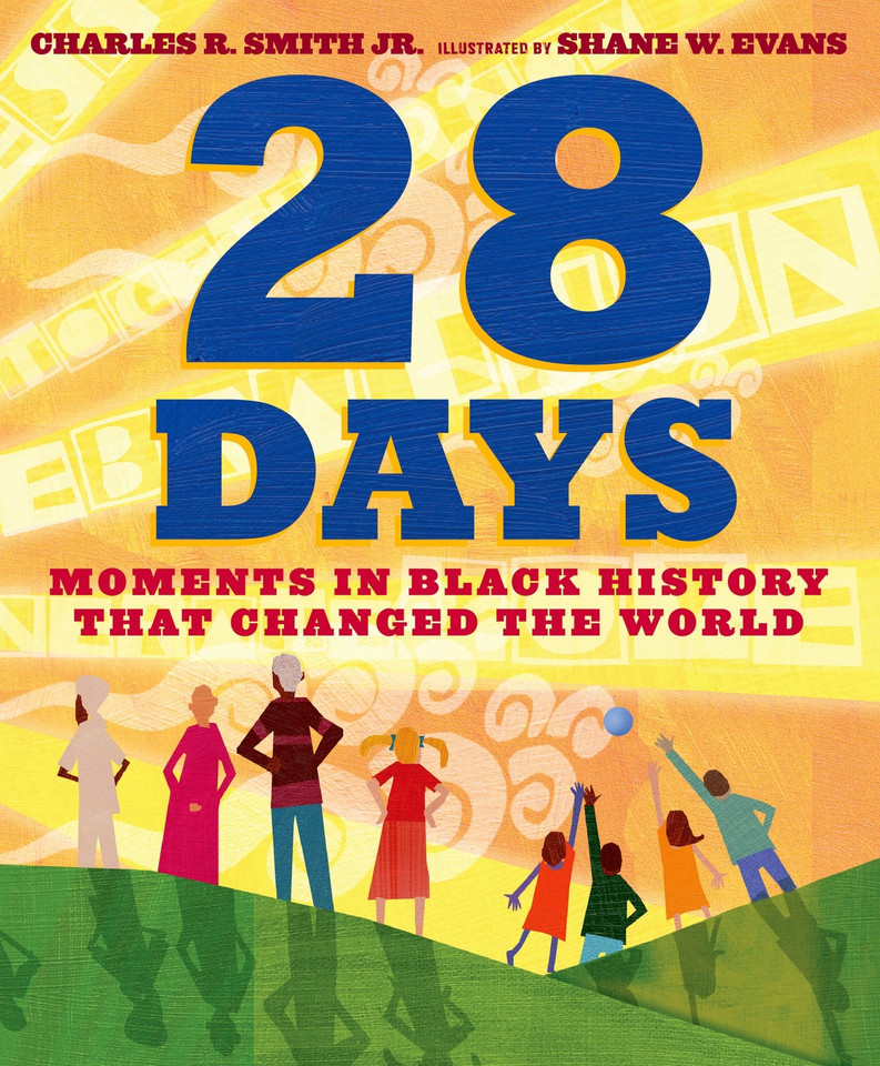 28 Days: Moments in Black History that Changed the World book cover by Charles R. Smith, Jr.
