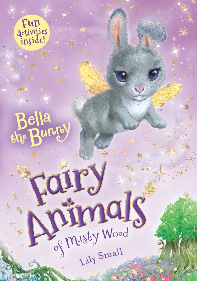 Bella the Bunny: Fairy Animals of Misty Wood (Fairy Animals of Misty Wood #2) book cover by Lily Small