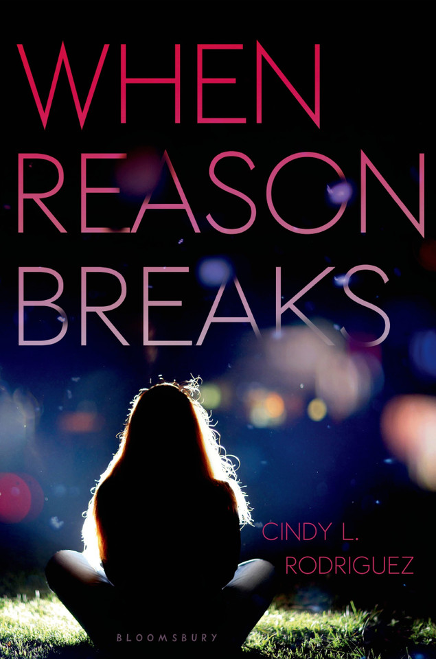 When Reason Breaks book cover by Cindy L. Rodriguez