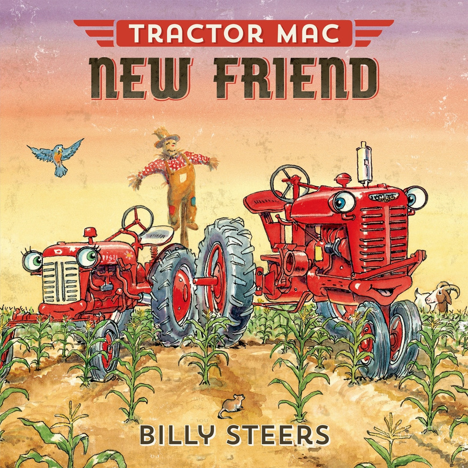 Tractor Mac New Friend (Tractor Mac) book cover by Billy Steers