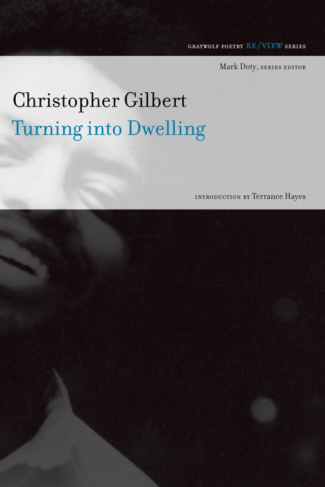 Turning into Dwelling: Poems (Re/View) book cover by Christopher Gilbert