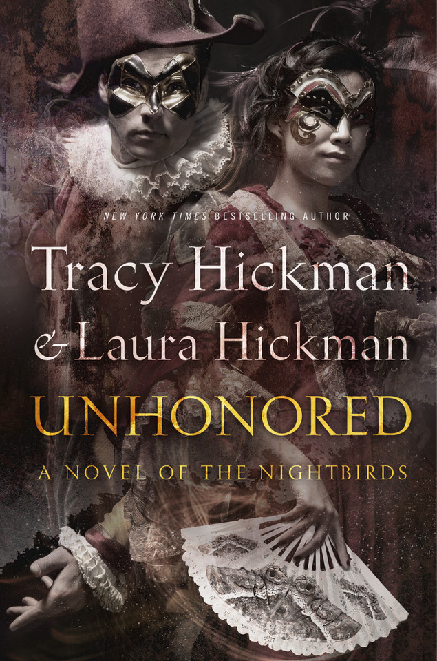 Unhonored: Book Two of The Nightbirds book cover by Tracy Hickman, Laura Hickman