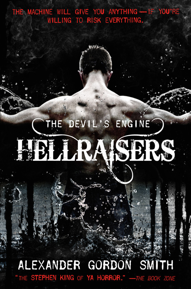 The Devil's Engine: Hellraisers: (Book 1) book cover by Alexander Gordon Smith