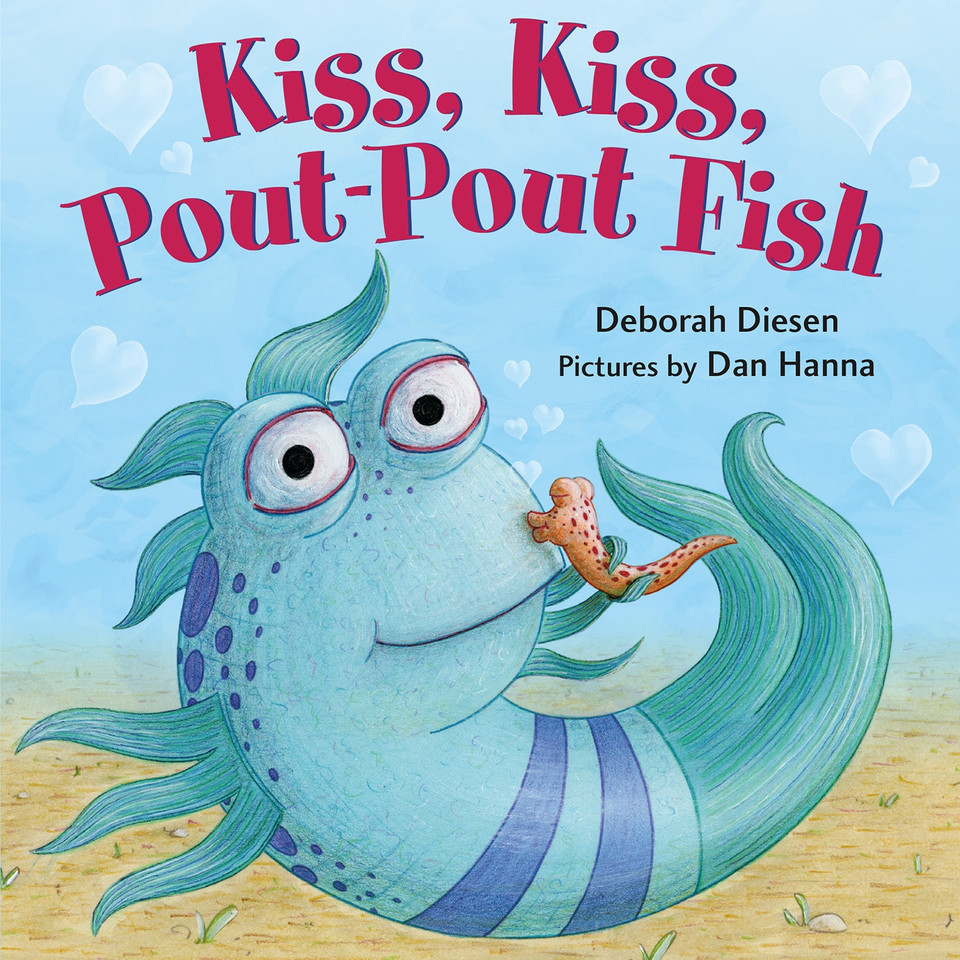 Kiss, Kiss, Pout-Pout Fish book cover by Deborah Diesen