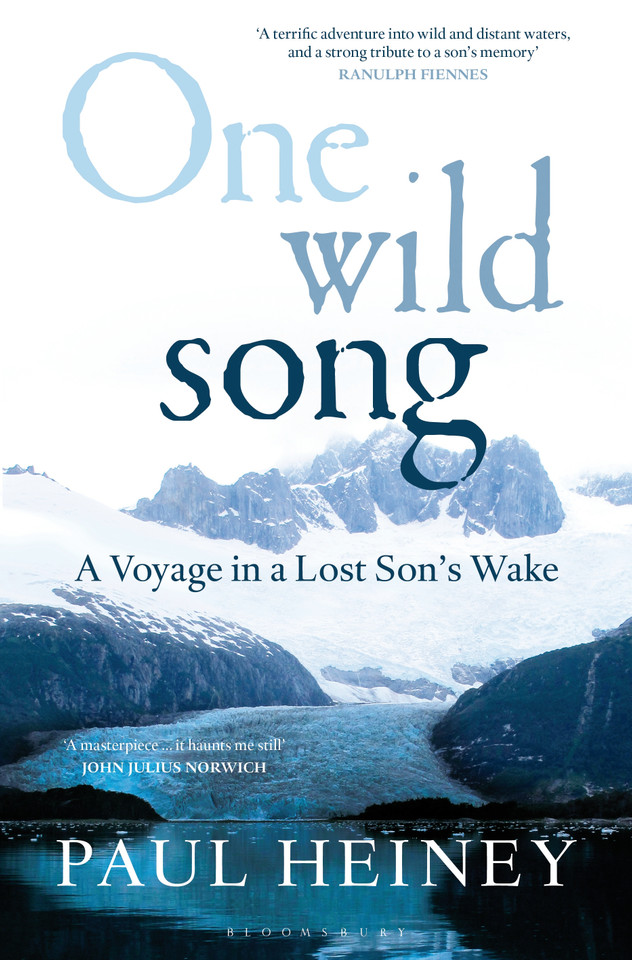 One Wild Song: A Voyage in a Lost Son's Wake book cover by Paul Heiney