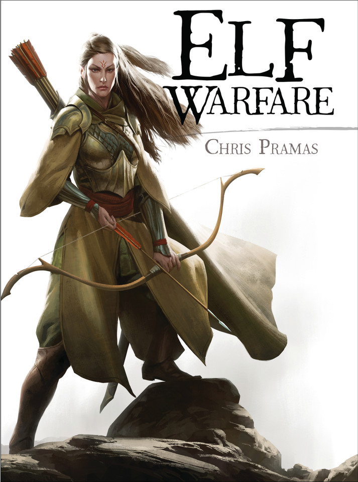 Elf Warfare (Open Book) book cover by Chris Pramas