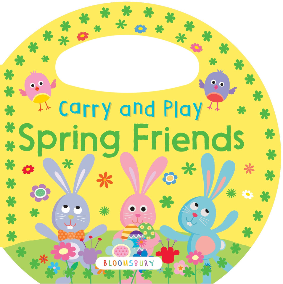 Carry and Play: Spring Friends book cover by Bloomsbury