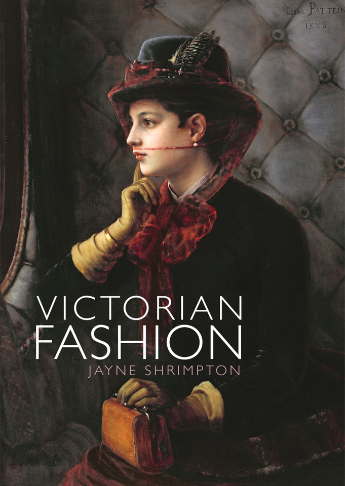 Victorian Fashion (Shire Library #822) book cover by Jayne Shrimpton