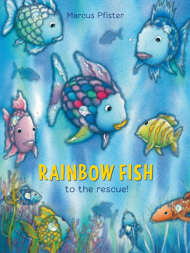 Rainbow Fish to the Rescue! (Rainbow Fish) book cover by Marcus Pfister