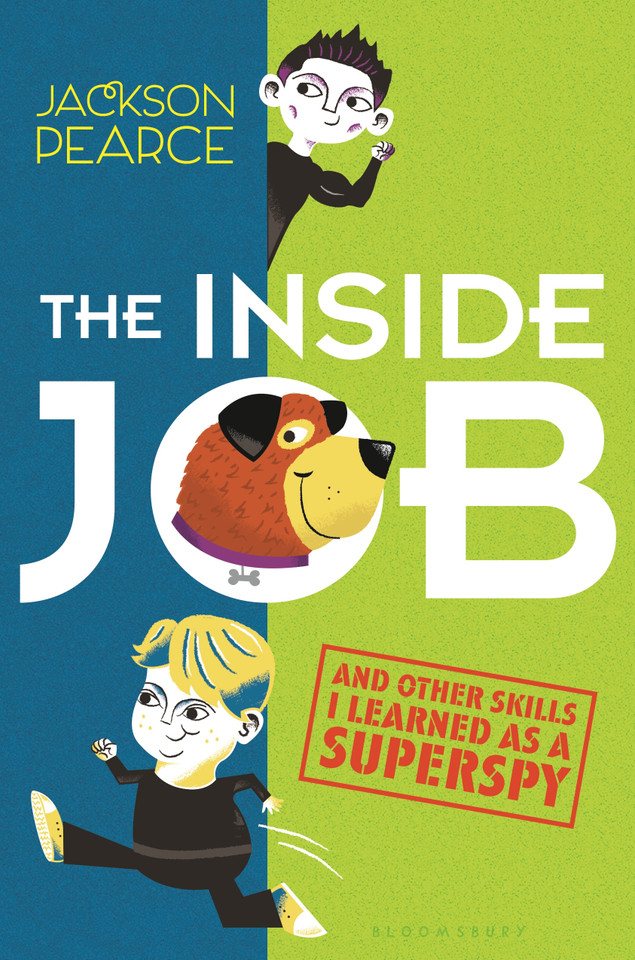 The Inside Job: (And Other Skills I Learned as a Superspy) book cover by Jackson Pearce