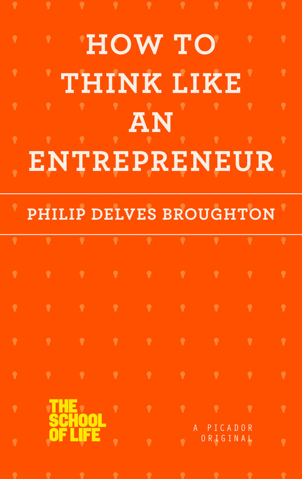 How to Think Like an Entrepreneur book cover by Philip Delves Broughton