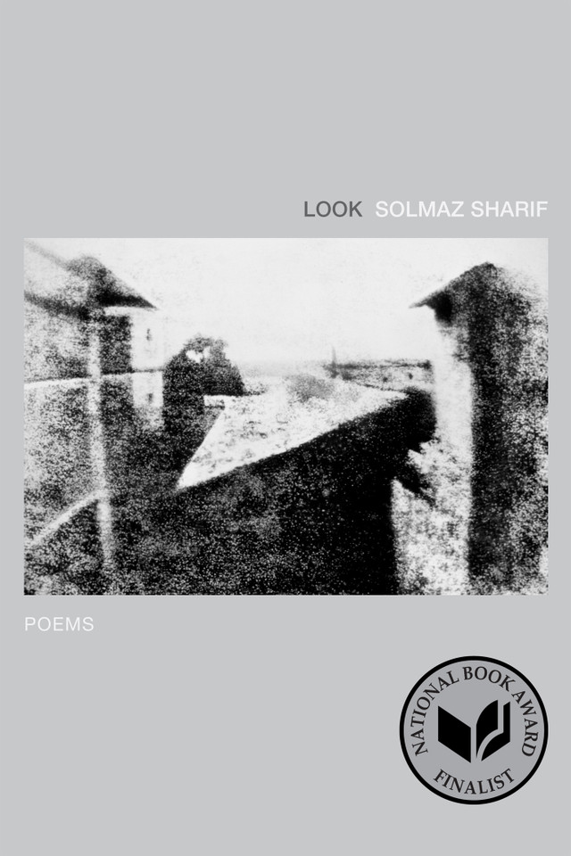 Look: Poems book cover by Solmaz Sharif
