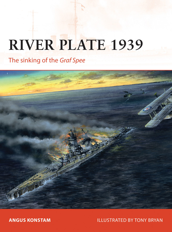 River Plate 1939: The sinking of the Graf Spee (Campaign #171) book cover by Angus Konstam