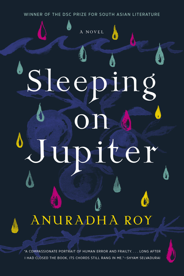 Sleeping on Jupiter: A Novel book cover by Anuradha Roy