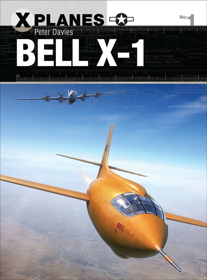 Bell X-1 (X-Planes #1) book cover by Peter E. Davies