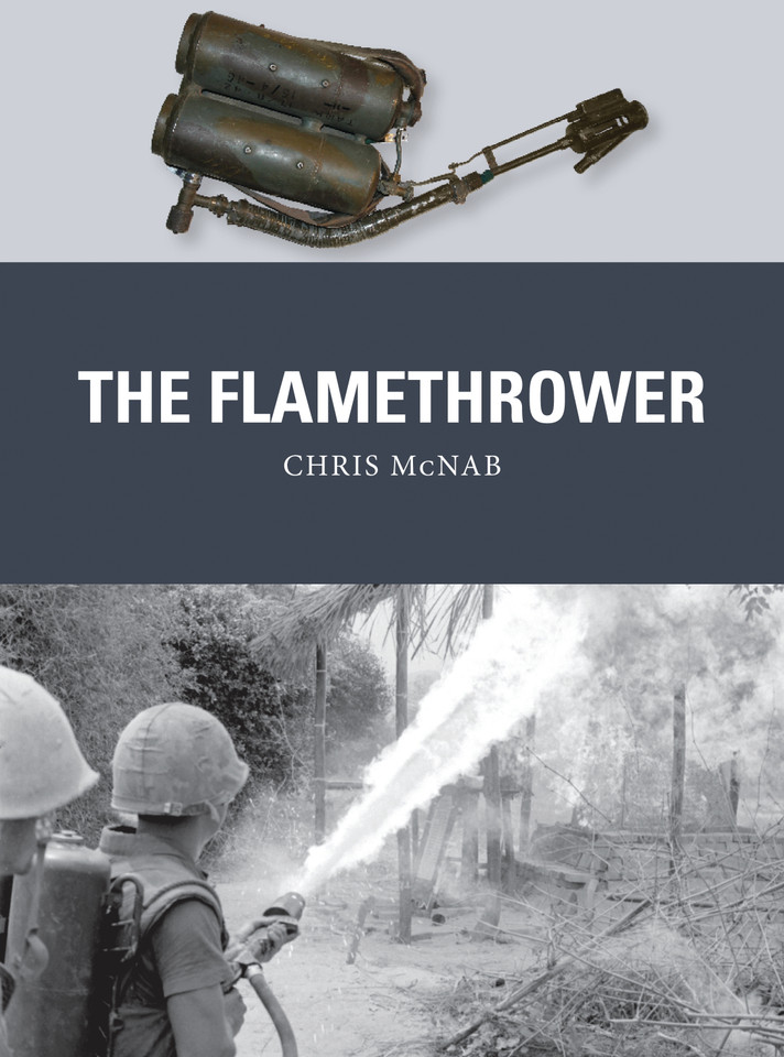 The Flamethrower (Weapon #41) book cover by Chris McNab