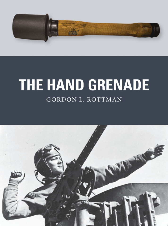 The Hand Grenade (Weapon #38) book cover by Gordon L. Rottman