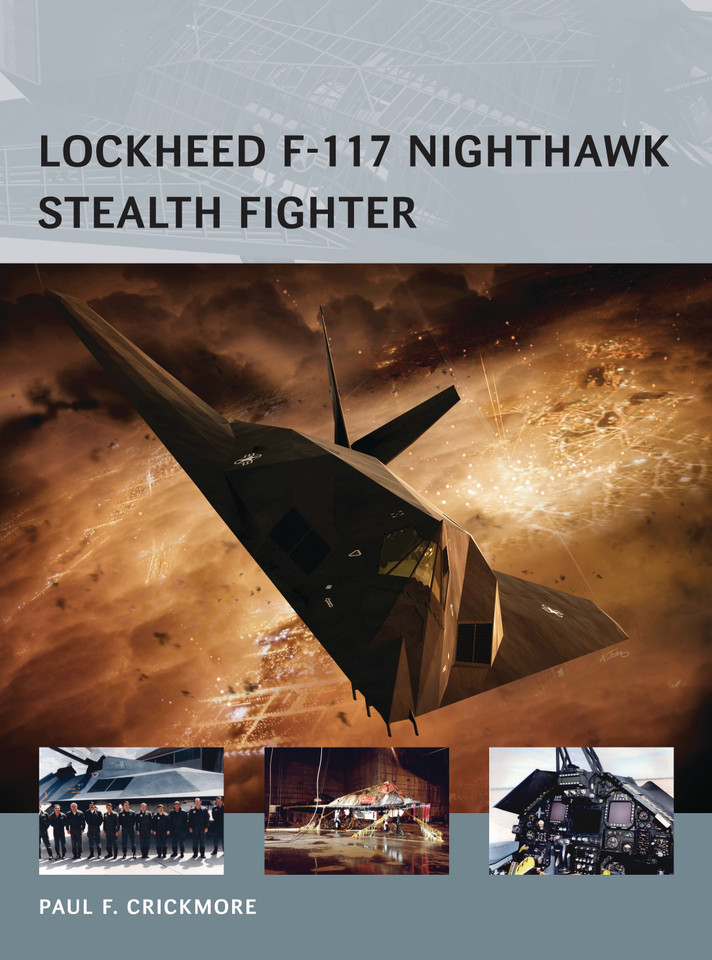 Lockheed F-117 Nighthawk Stealth Fighter (Air Vanguard) book cover by Paul F. Crickmore