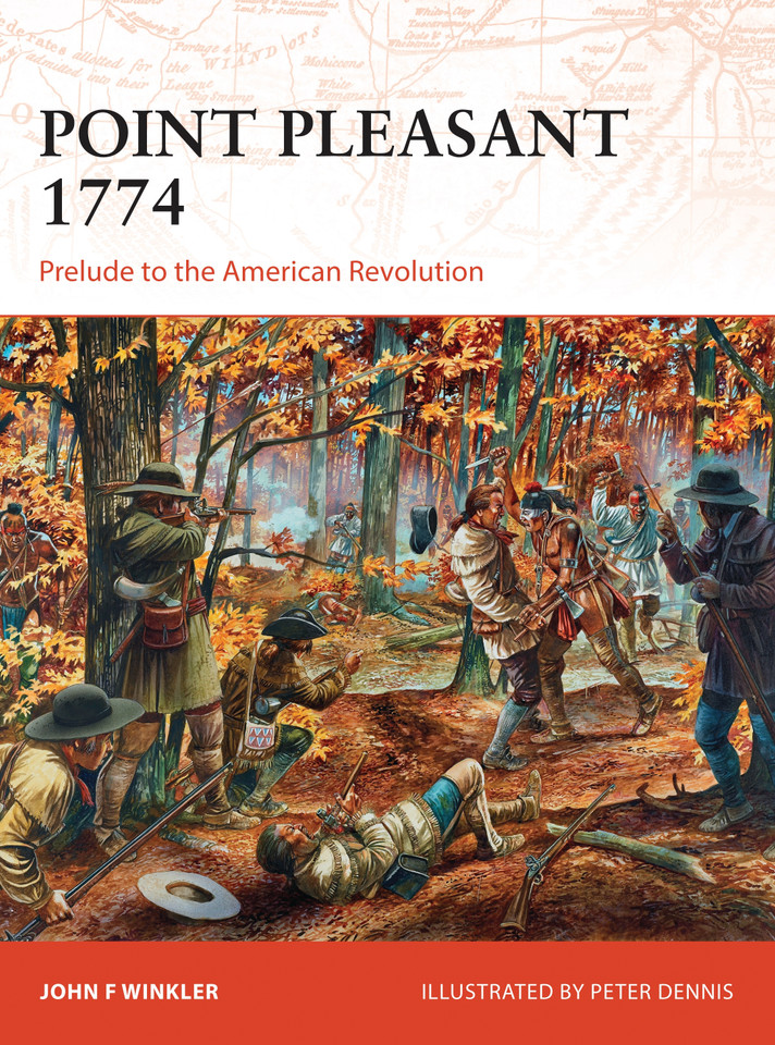 Point Pleasant 1774: Prelude to the American Revolution (Campaign #273) book cover by John F. Winkler