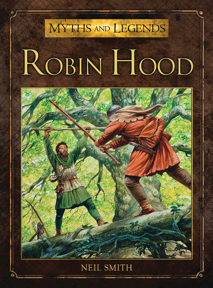 Robin Hood (Myths and Legends) book cover by Neil Smith