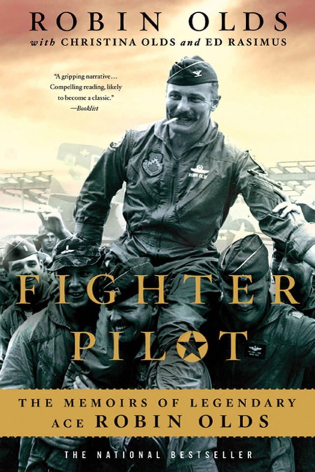 Fighter Pilot: The Memoirs of Legendary Ace Robin Olds book cover by Christina Olds, Robin Olds, Ed Rasimus