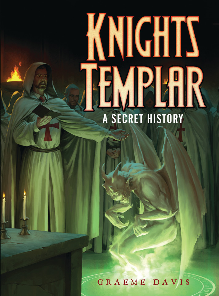 Knights Templar: A Secret History (Dark Osprey) [9781782004097]