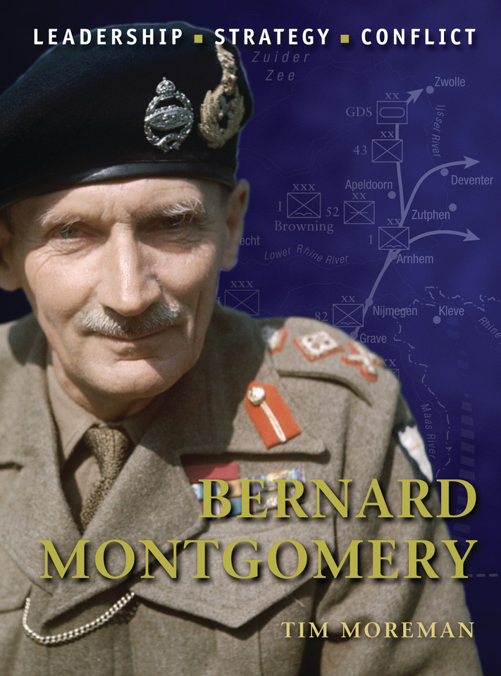 Bernard Montgomery (Command #9) book cover by Tim Moreman