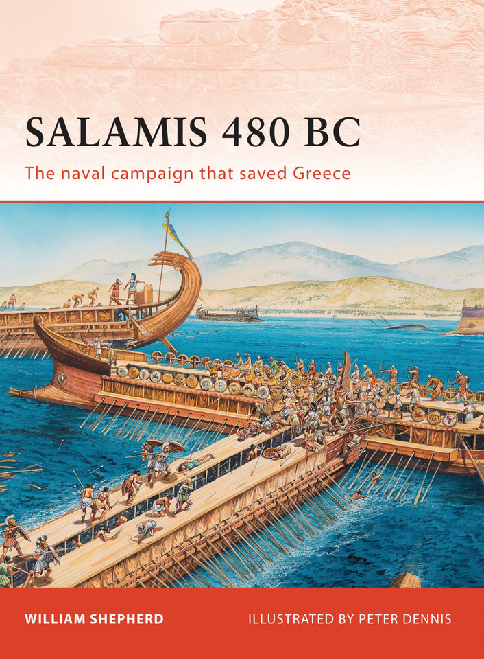 Salamis 480 BC: The naval campaign that saved Greece (Campaign #222) book cover by William Shepherd
