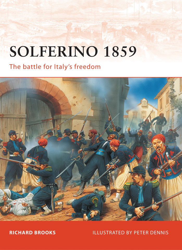 Solferino 1859: The battle for Italy’s Freedom (Campaign #207) book cover by Richard Brooks
