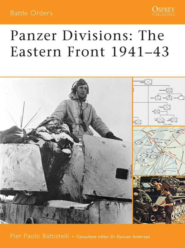 Panzer Divisions: The Eastern Front 1941–43 (Battle Orders #35) book cover by Pier Paolo Battistelli