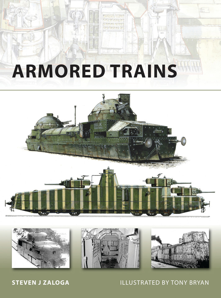 Armored Trains (New Vanguard #140) book cover by Steven J. Zaloga