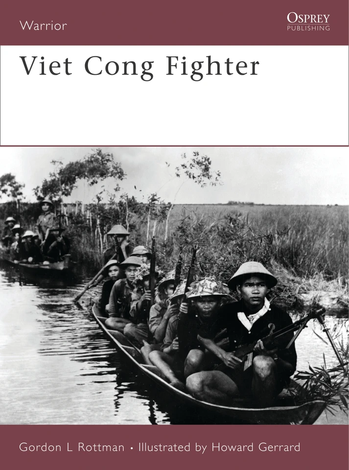 Viet Cong Fighter (Warrior #116) book cover by Gordon L. Rottman