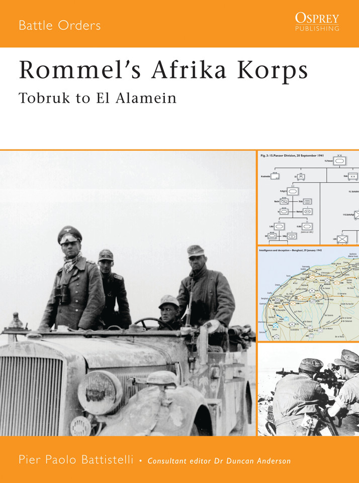 Rommel's Afrika Korps: Tobruk to El Alamein (Battle Orders #20) book cover by Pier Paolo Battistelli