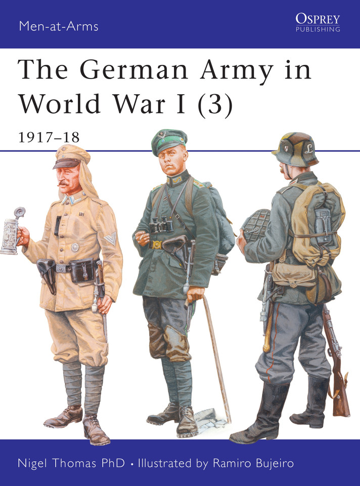 The German Army in World War I (3): 1917–18 (Men-at-Arms #419) book cover by Nigel Thomas