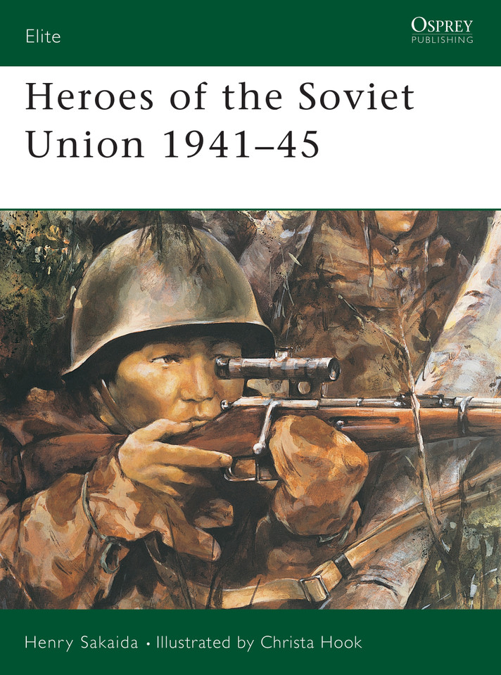 Heroes of the Soviet Union 1941–45 (Elite #111) book cover by Henry Sakaida