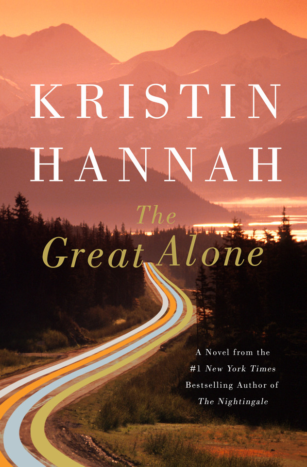 The Great Alone: A Novel book cover by Kristin Hannah