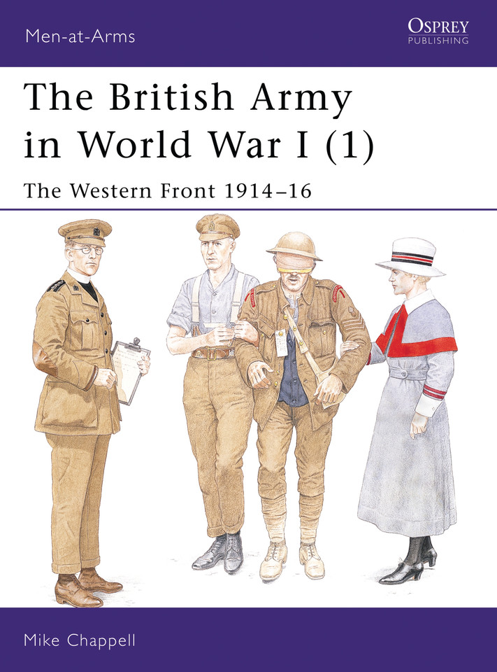 The British Army in World War I (1): The Western Front 1914–16 (Men-at-Arms #391) book cover by Mike Chappell