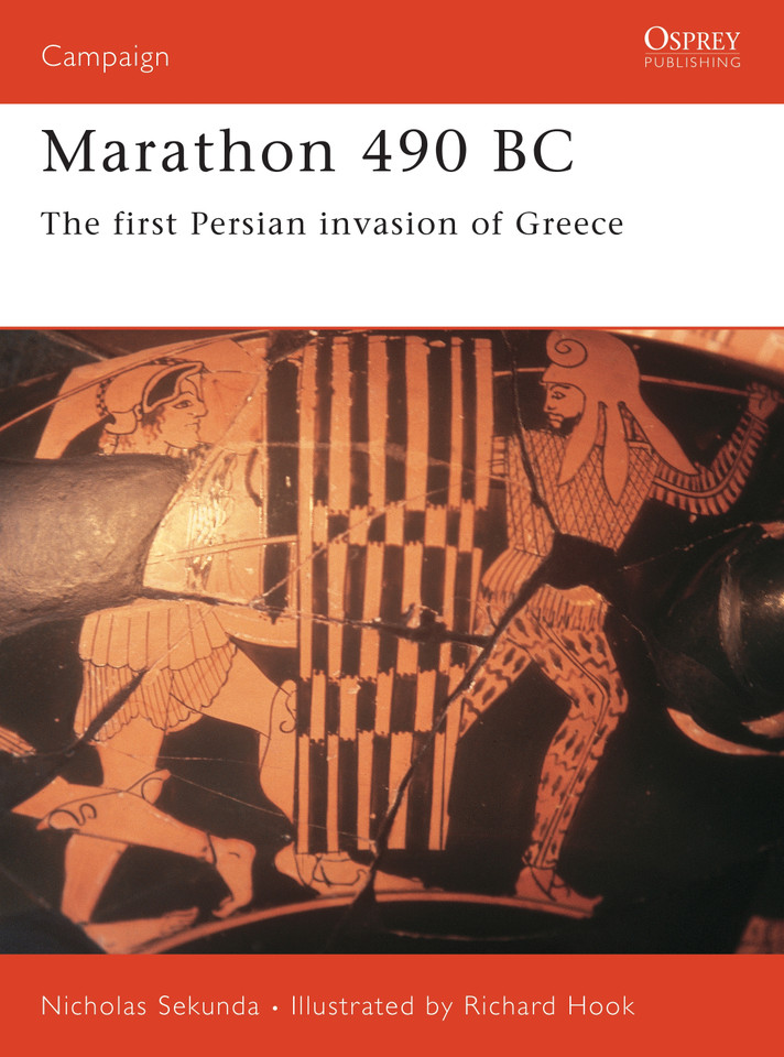 Marathon 490 BC: The first Persian invasion of Greece (Campaign #108) book cover by Nicholas Sekunda