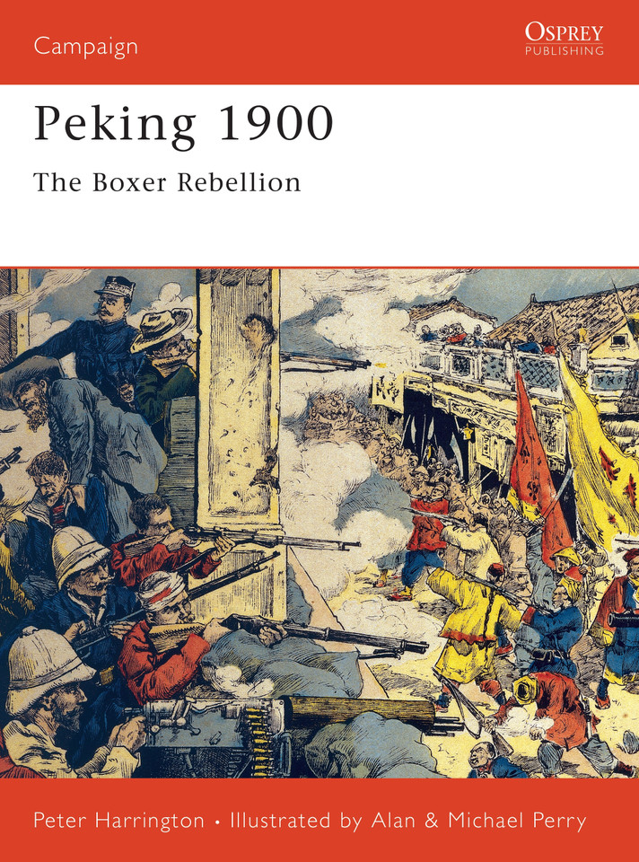 Peking 1900: The Boxer Rebellion (Campaign #85) book cover by Peter Harrington