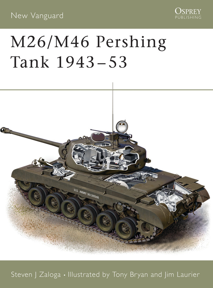 M26/M46 Pershing Tank 1943–53 (New Vanguard #35) book cover by Steven J. Zaloga