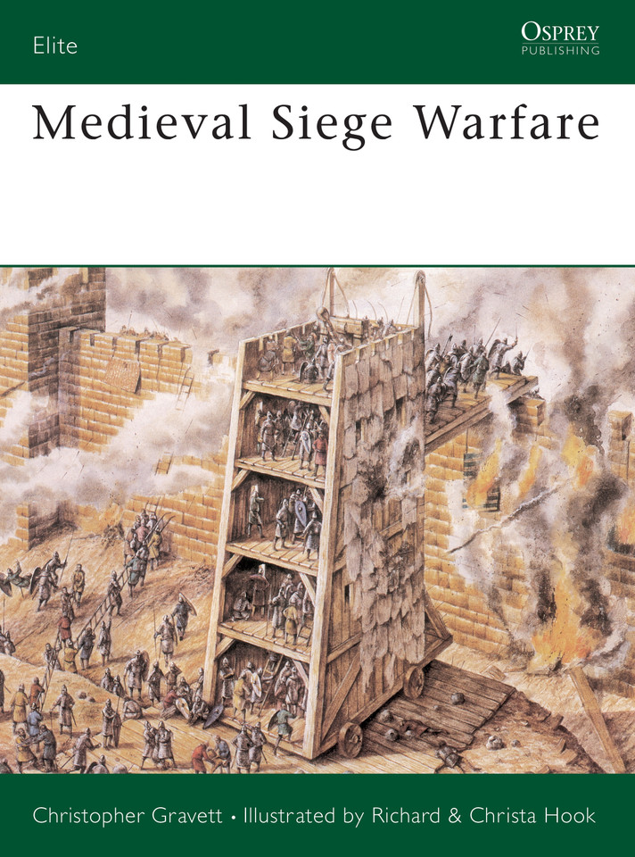 Medieval Siege Warfare (Elite #28) book cover by Christopher Gravett