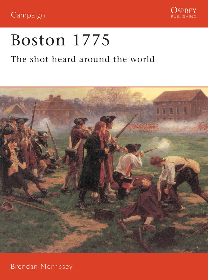 Boston 1775: The shot heard around the world (Campaign #37) book cover by Brendan Morrissey