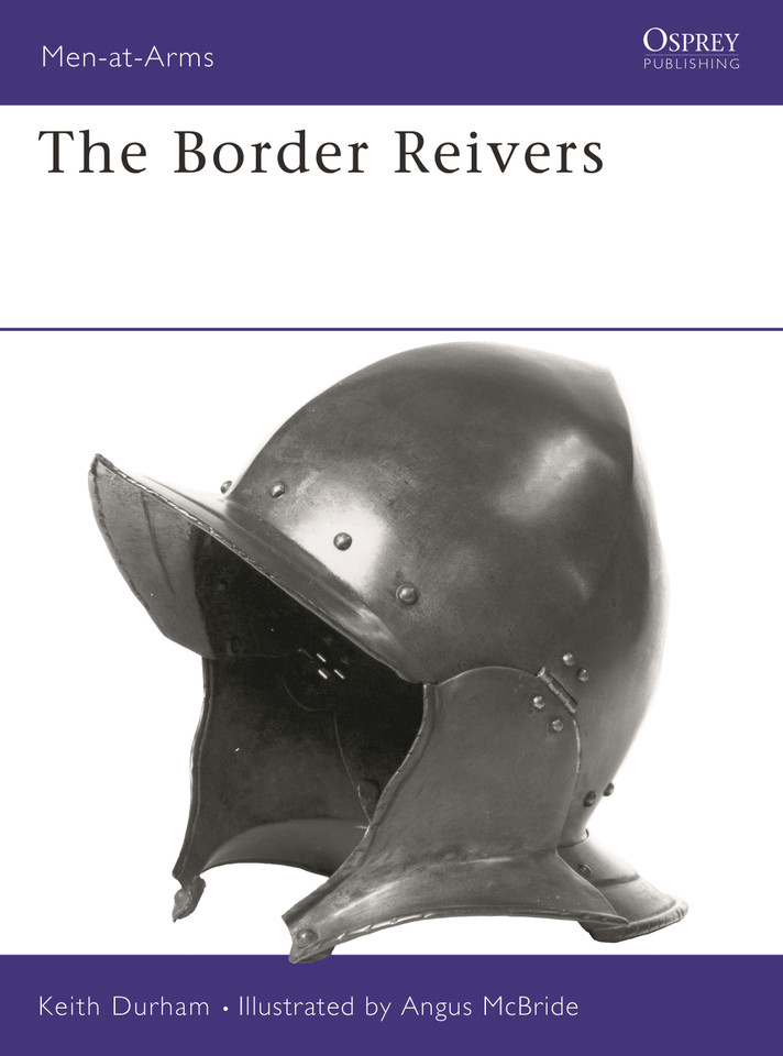 The Border Reivers (Men-at-Arms #279) book cover by Keith Durham