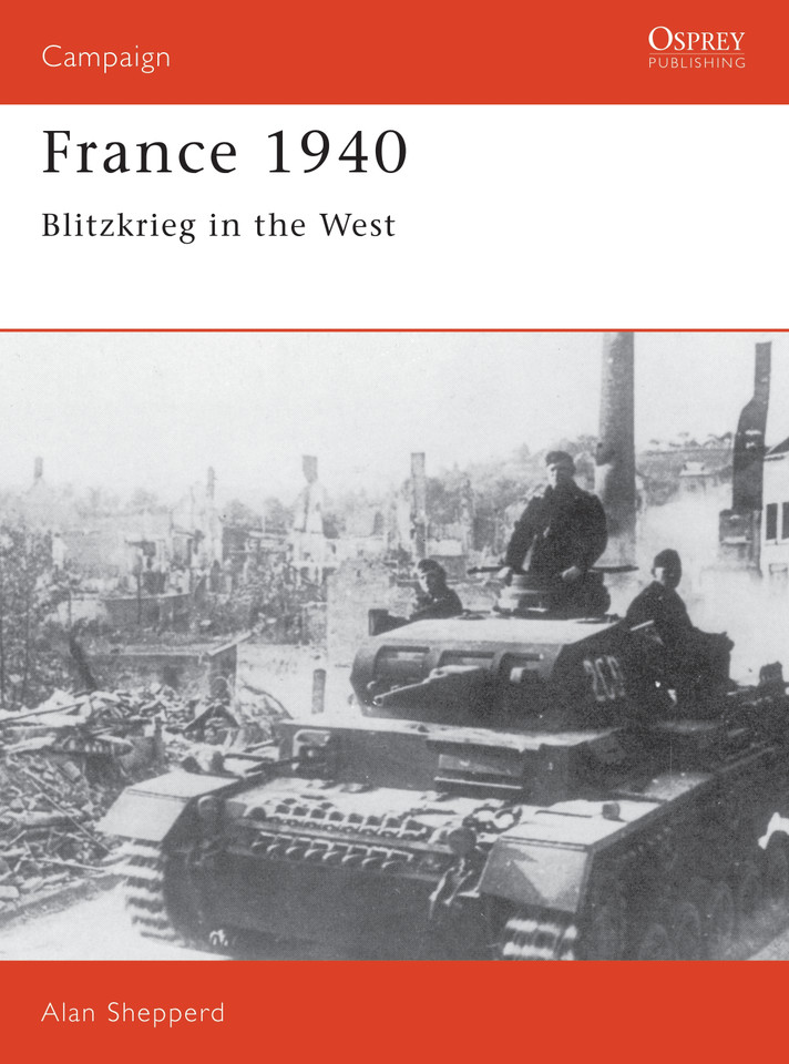 France 1940: Blitzkrieg in the West (Campaign #3) book cover by Alan Shepperd