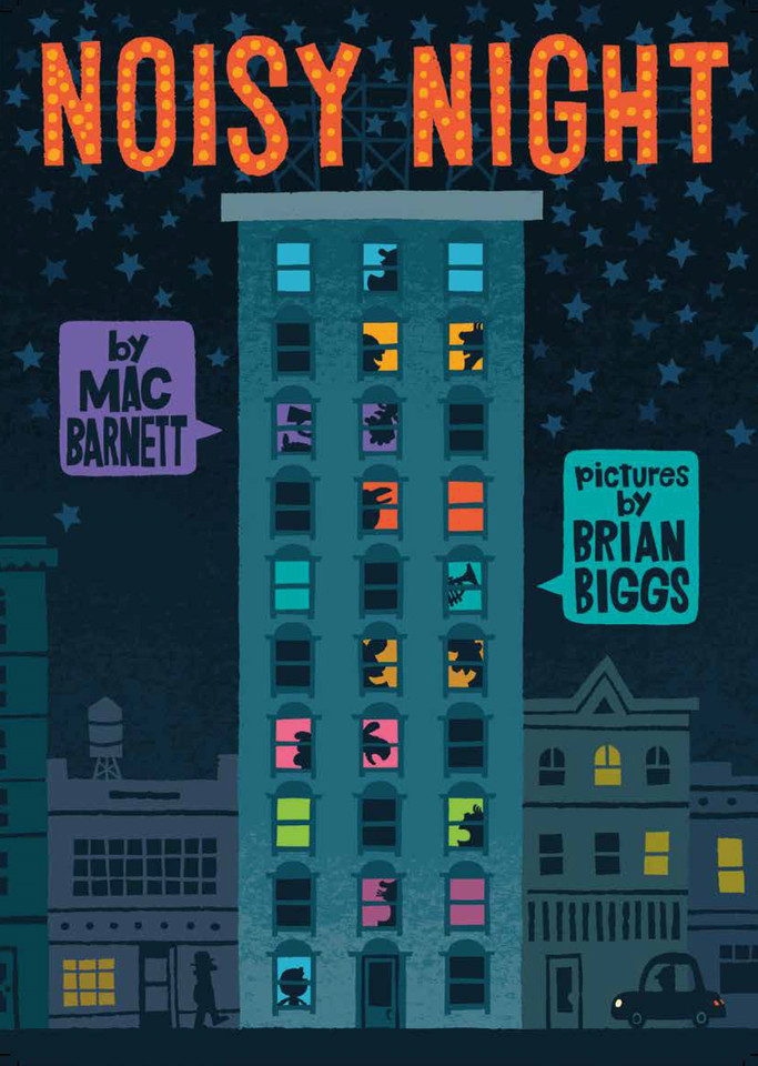 Noisy Night book cover by Mac Barnett
