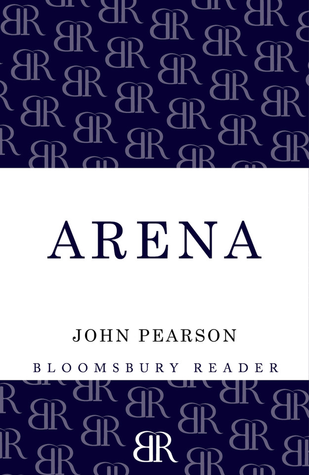 Arena: The Story of the Colosseum book cover by John Pearson